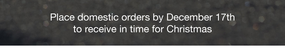 Place domestic orders by December 17th to receive in time for Christmas | Alp N Rock
